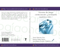 Factores de riesgo cardiovascular y cardiopatía isquémica. Libro I