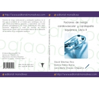 Factores de riesgo cardiovascular y cardiopatía isquémica. Libro II