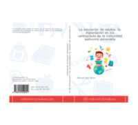 La educación de adultos. Su implantación en los centros/aula de la comunidad autónoma extremeña