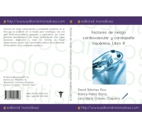 Factores de riesgo cardiovascular y cardiopatía isquémica. Libro III
