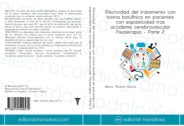 Efectividad del tratamiento con toxina botulínica en pacientes con espasticidad tras accidente cerebrovascular Fisioterapia - Parte 2