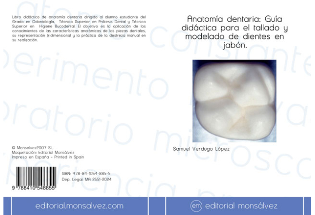 Anatomía dentaria: Guía didáctica para el tallado y modelado de dientes en jabón.