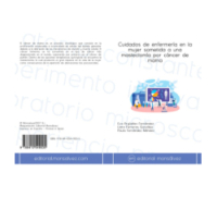 Cuidados de enfermería en la mujer sometida a una mastectomía por cáncer de mama
