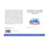 El Procedimiento de Evaluación de Relaciones Implícitas (IRAP) como medida de Evitación Experiencial
