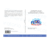 Fundamentos de los potenciales evocados I: Somatosensoriales y auditivos.