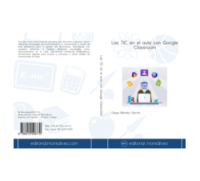 Las TIC en el aula con Google Classroom