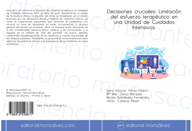 Decisiones cruciales: Limitación del esfuerzo terapéutico en una Unidad de Cuidados Intensivos.