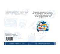 Proyecto para el incremento de la motivación del alumnado mediante la aplicación del Aprendizaje Basado en Problemas