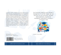Una propuesta didáctica para Biología y Geología de 4º de ESO. Empleo de una estructura en tres secciones: actividad desencadenante, pregunta de investigación exploratoria y producto comunicativo final.