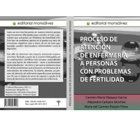 Proceso de Atencion de Enfermeria a Personas con Problemas de Fertilidad