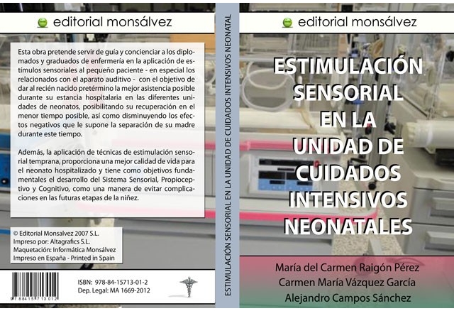 Estimulación Sensorial en la Unidad de Cuidados Intensivos Neonatales