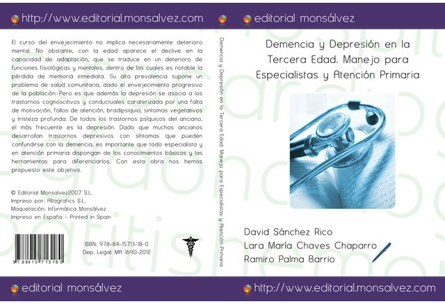 Demencia y Depresión en la Tercera Edad. Manejo para Especialistas y Atención Primaria