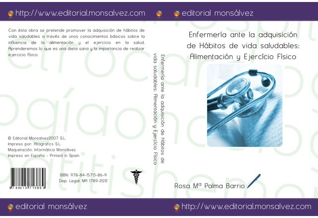 Enfermería ante la adquisición de Hábitos de vida saludables: Alimentación y Ejercício Físico