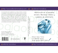 Malnutrición en el paciente anciano. Abordaje médico y cuidados de enfermería.