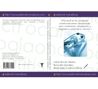 Enfermería en los accidentes cerebrovasculares: fisiopatología, tipos, tratamientos, rehabilitación y diagnósticos enfermeros. Volumen I