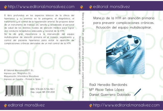 Manejo de la HTA en atención primaria para prevenir complicaciones crónicas. Actuación del equipo multidisciplinar.