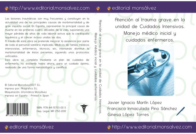 Atención al trauma grave en la unidad de Cuidados Intensivos. Manejo médico inicial y cuidados enfermeros.