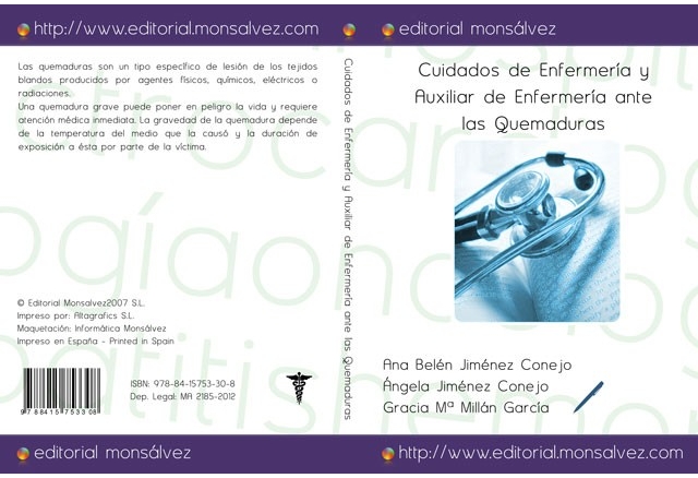 Cuidados de Enfermería y Auxiliar de Enfermería ante las Quemaduras