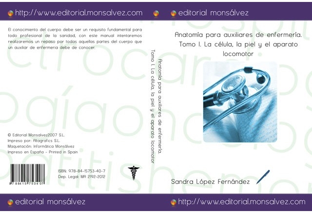 Anatomía para auxiliares de enfermería. Tomo I. La célula, la piel y el aparato locomotor