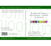 Movilización De Pacientes, Para Enfermeras Y Auxiliares De Enfermería