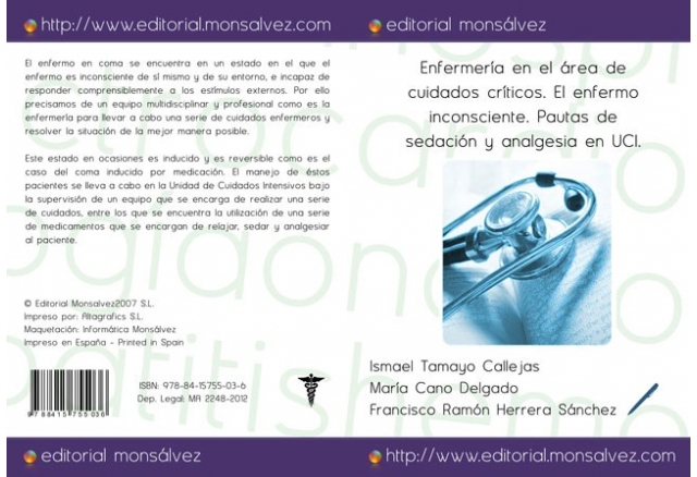 Enfermería en el área de cuidados críticos. El enfermo inconsciente. Pautas de sedación y analgesia en UCI.