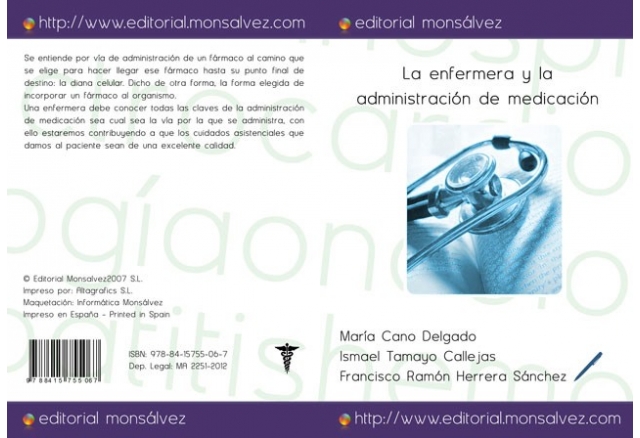 La enfermera y la administración de medicación.