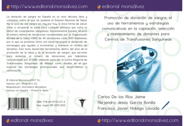 Promoción de donación de sangre: el uso de herramientas y estrategias comunicativas en la captación, selección y mantenimiento de donantes para Centros de Transfusiones Sanguíneas
