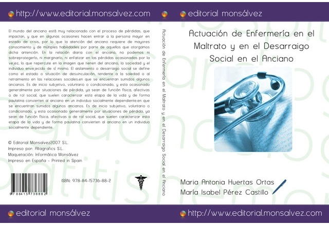 Actuación de Enfermería en el Maltrato y en el Desarraigo Social en el Anciano