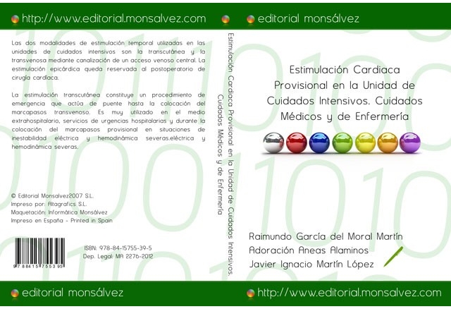 Estimulación Cardiaca Provisional en la Unidad de Cuidados Intensivos. Cuidados Médicos y de Enfermería