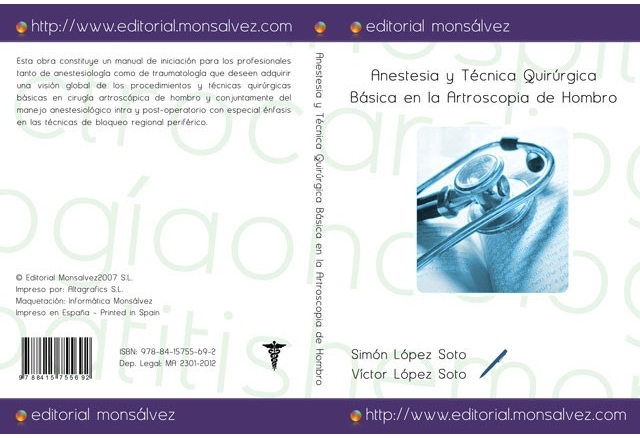 Anestesia y Técnica Quirúrgica Básica en la Artroscopia de Hombro