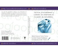 Técnicas, procedimientos y cuidados de enfermería en la sesión de hemodiálisis.