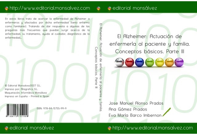 El Alzheimer: Actuación de enfermería al paciente y familia. Conceptos básicos. Parte III