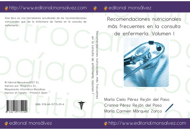 Recomendaciones nutricionales más frecuentes en la consulta de enfermería. Volumen I