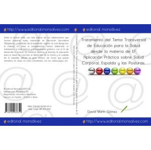 Tratamiento del Tema Transversal de Educación para la Salud desde la materia de EF. Aplicación Práctica sobre Salud Corporal, Espalda y las Posturas.