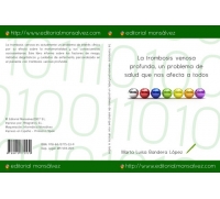 La trombosis venosa profunda, un problema de salud que nos afecta a todos